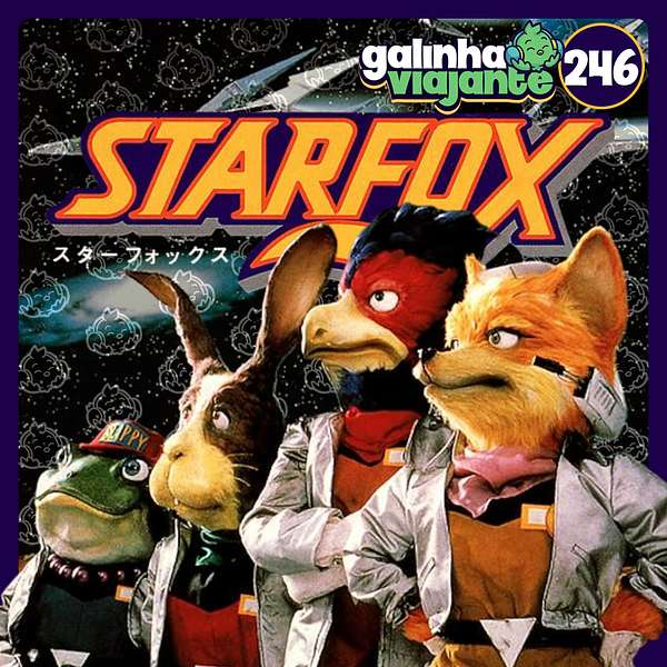GV#246: Star Fox – Três Décadas de Furries no Espaço (part. Caio